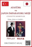  Ercüment Kılıç - Ataturk ve Japon Imparatoru Meiji, "Cennette Sohbetler".