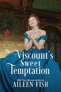  Aileen Fish - The Viscount's Sweet Temptation - A Duke of Danby Summons, #1.