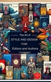  Steve Taylor - The Art of Style and Design For Editors and Authors.