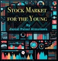  Jamal Faisal Almutawa - Stock Market for the Young.