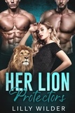  Lilly Wilder - Her Lion Protectors.