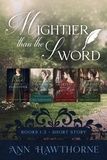  Ann Hawthorne - Mightier Than The Sword 1-3: A Clean Regency Romance Box Set - Mightier Than The Sword, #0.5.