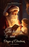  Lesiba Ignitiuas Kekana - The History and Origin of Christmas - Christmas Garther Festive.
