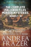  Andrea Frazer - The Complete Falconer Files Murder Mysteries Books 1 - 14.