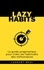  Laurent Meri - Lazy Habits - Le guide pragmatique pour créer les habitudes des millionnaires.