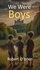 Robert O'Brien - We Were Boys.