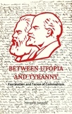  Hermann Selchow - Between Utopia and Tyranny - Fascination and Terror of Communism.