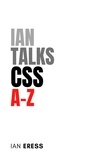  Ian Eress - Ian Talks CSS A-Z - WebDevAtoZ, #3.
