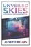  Joseph Rojas - Unveiled Skies.