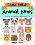  Maggie Smith - Animal Minis Cross Stitch.