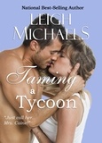  Leigh Michaels - Taming a  Tycoon.