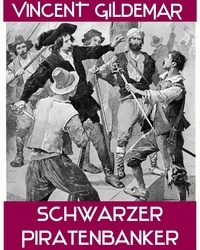 Vincent Gildemar - Schwarzer Piratenbanker - Piratenwissenschaften, #10.
