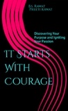  Preeti Rawat et  B.S. Rawat - It Starts With Courage.