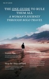  ebook.pro.publishing - The One Guide to Rule Them All -  A Woman's Journey Through Solo Travel.
