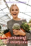  Alicia V Carerras - Gardening for Everyone.