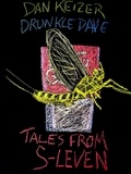  Dan Keizer et  Drunkle Dave - Tales from S-Leven.