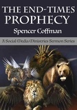  Spencer Coffman - The End-Times Prophecy: A Social Media Ministries Sermon Series.