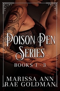  Marissa Ann et  Rae Goldman - Poison Pen Series: Books 1 - 3.