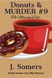  J. Somers - Donuts and Murder Book 9 - The Missing Doll - Darlin Donuts Cozy Mini Mystery, #9.