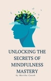  Martha Uc - Unlocking the Secrets of Mindfulness Mastery.