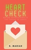  S. Mariah - Heart Check Before Approaching to the Throne of Grace - The effective prayer series, #2.