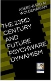  WOLDEMARIAM - The 23rd Century and Future Psychware Dynamism - 1A.