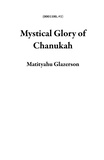  Matityahu Glazerson - Mystical Glory of Chanukah - 0001100, #1.