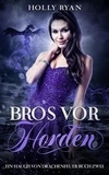  Holly Ryan - Bros vor Horden - Ein Hauch von Drachenfeuer, #2.
