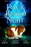  L.A. Boruff et  Lacey Carter - Pack Bunco Night - Shifting Into Midlife, #1.