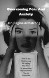  Dr. Regina Armstrong et  Halal Quest - Overcoming Fear And Anxiety.