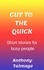  Anthony Talmage - Cut To The Quick-Short Stories For Busy People.