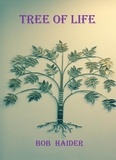  Bob Haider - Tree of Life.