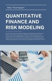  Alex Thompson - Quantitative Finance and Risk Modeling.