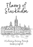  Clock Street Books - Flavors of Stockholm: A Culinary Journey through Sweden's Capital.