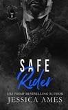  Jessica Ames - Safe Rider - Lost Saxons MC, #2.