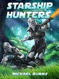  Michael Burns - Starship Hunters - Starship Hunters, #2.