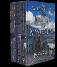  Rhiannon D. Elton - The Journey to Mystentine Books 8 - 10 - The Wolflock Cases.