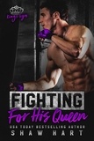  Shaw Hart - Fighting For His Queen - Kings Gym, #4.