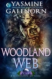  Yasmine Galenorn - Woodland Web: A Paranormal Women's Fiction Novella - Moonshadow Bay, #12.