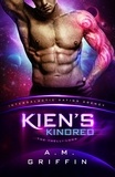  A.M. Griffin - Kien's Kindred: The Thelli Logs (Intergalactic Dating Agency) - Intergalactic Dating Agency: The Thelli Logs, #2.