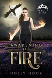  Holly Hook - Awakening of Fire - Dragon Born, #1.