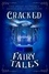  Maya Black et  Tirzah M.M. Hawkins - Cracked Fairy Tales.