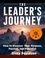  Dizzy Davidson - The Leader’s Journey: How to Discover Your Purpose, Passion, and Potential - Leaders and Leadership, #3.