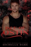  Michelle Dare - Isle of Ostin: The Complete Series.