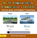  Gina S. - My First Haitian Creole Transportation &amp; Directions Picture Book with English Translations - Teach &amp; Learn Basic Haitian Creole words for Children, #12.