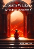  Marc Van Pelt - Dream Walker - Devil's Peak Chronicles, #1.