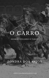  Zondra dos Anjos - Desmistificando o Tarot : O Carro - Desmistificando o Tarot - Os 22 Arcanos Maiores., #7.