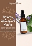  Margareth Thompson - Medicina Natural con Hierbas: Aprenda a Preparar sus Propios Bálsamos, Mascarillas, Serums, Productos de Aseo Personal y más con el Poder de la Medicina Natural.