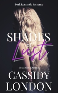  Cassidy London - Shades of Lust.