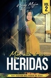  Heidy Mejia - Mas alla de Mis Heridas/ Soy Testigo del Poder De Dios - Mas alla de Mis Heridas.